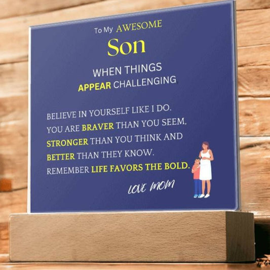 Challenging Appearances Gift For Son Acrylic Plaque