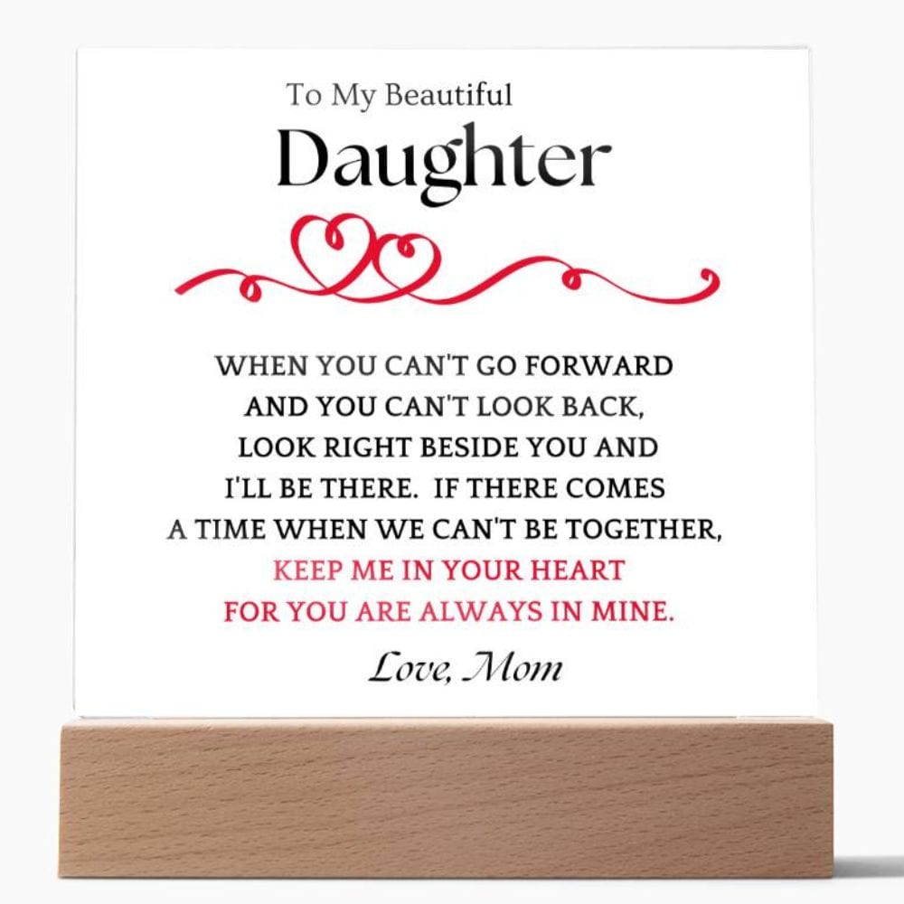 Right Beside You Gift For Daughter Acrylic Plaque