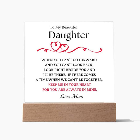 Right Beside You Gift For Daughter Acrylic Plaque