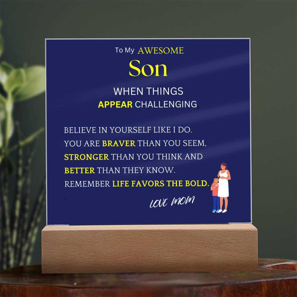 Challenging Appearances Gift For Son Acrylic Plaque