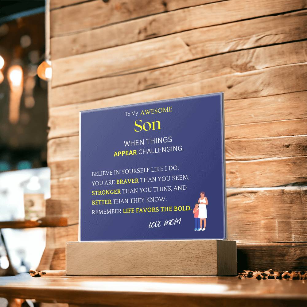 Challenging Appearances Gift For Son Acrylic Plaque