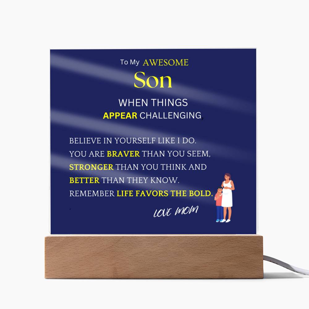 Challenging Appearances Gift For Son Acrylic Plaque