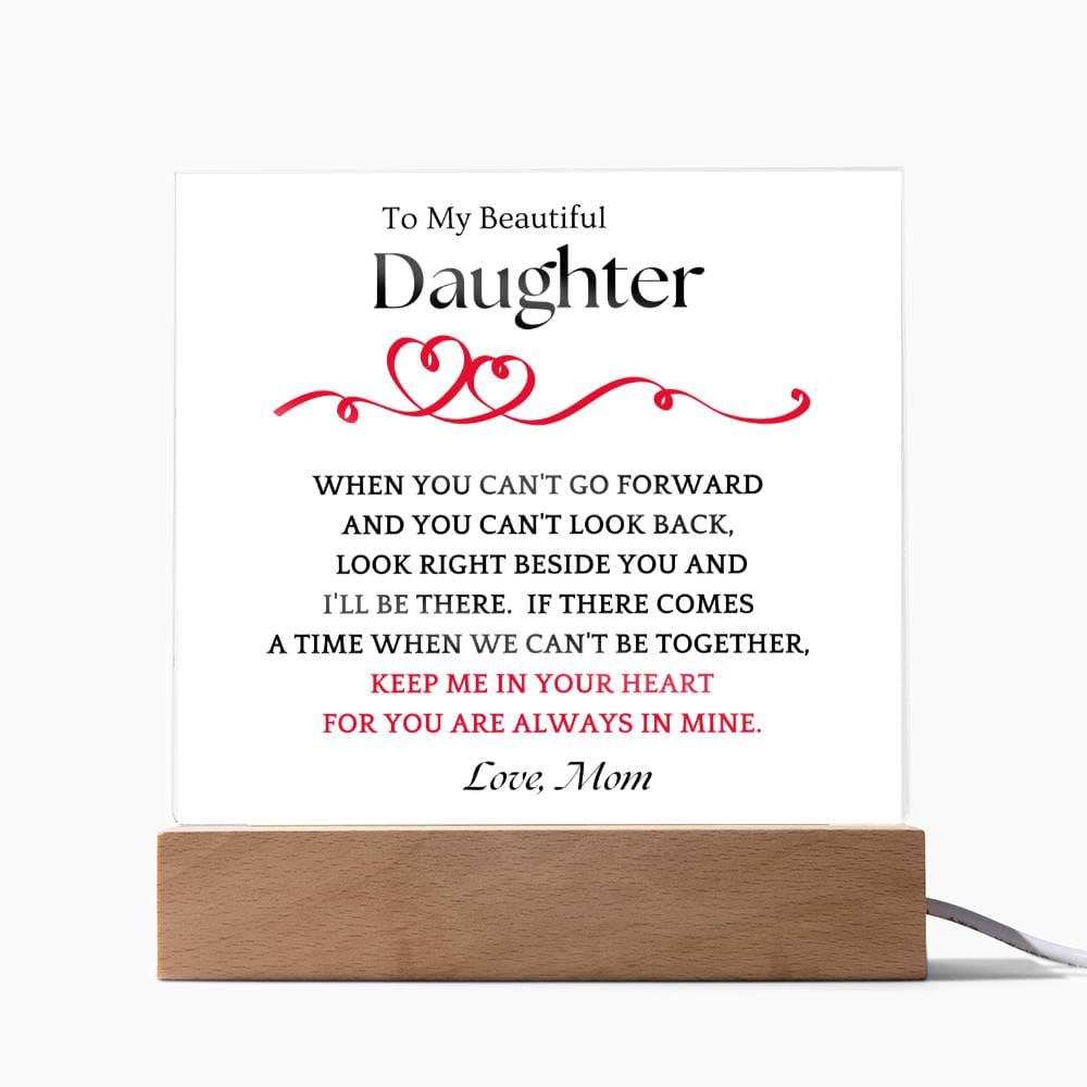 Right Beside You Gift For Daughter Acrylic Plaque