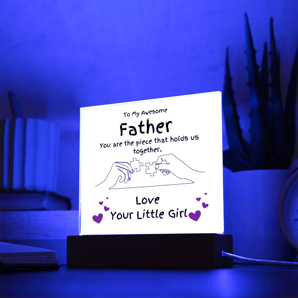 Piece Holding Us Together Acrylic Gift For Dad