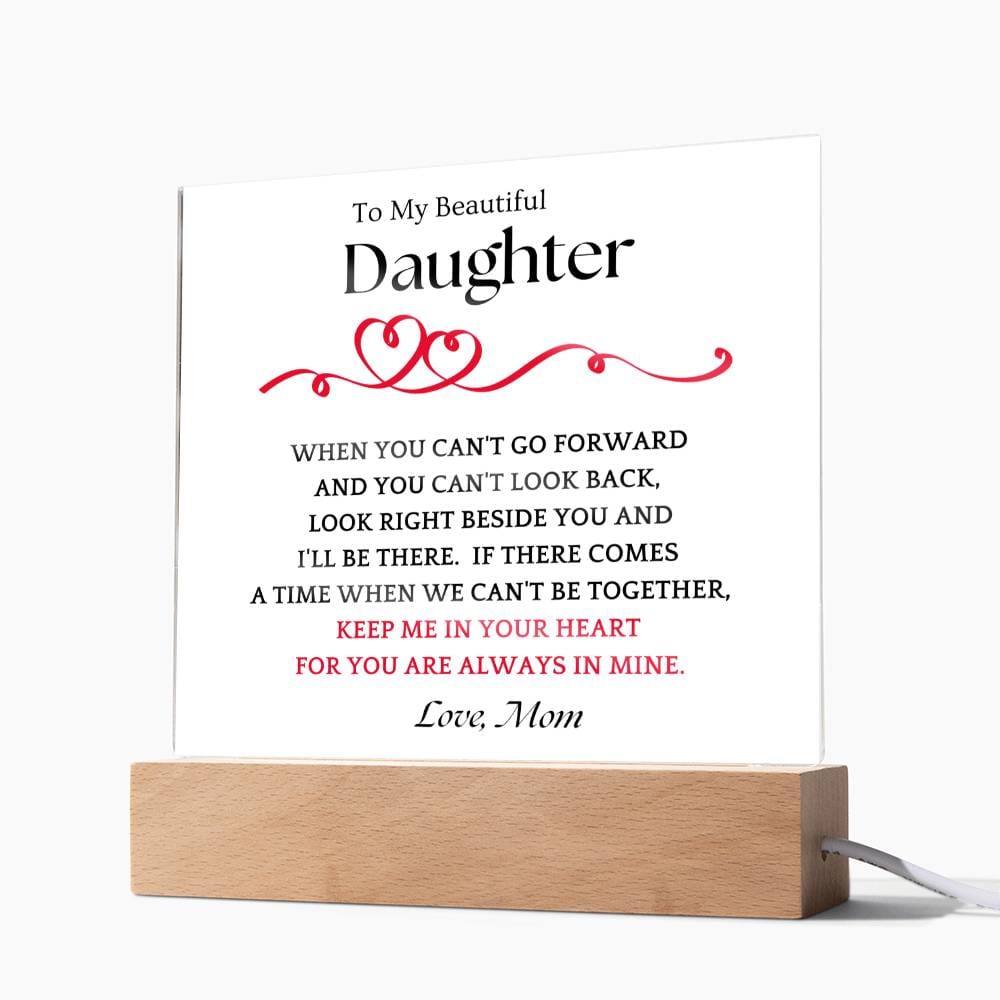 Right Beside You Gift For Daughter Acrylic Plaque