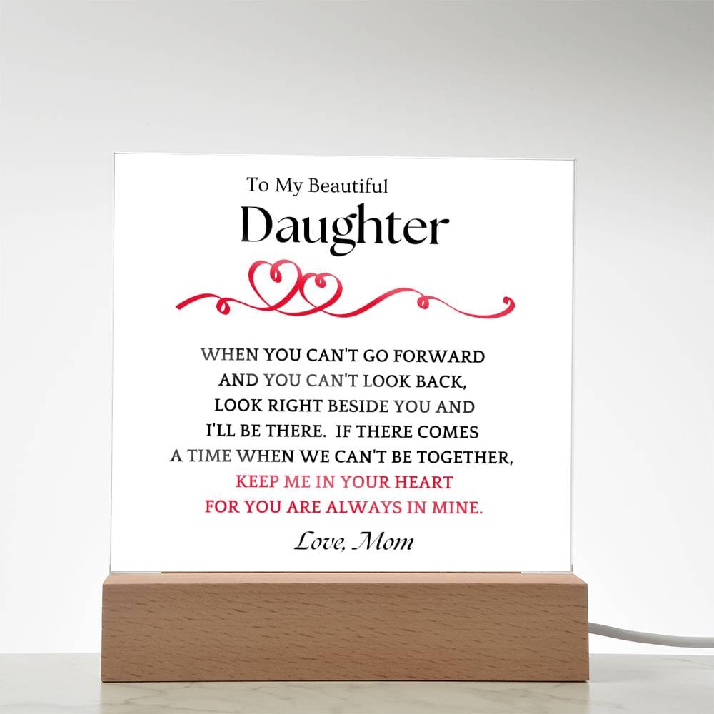 Right Beside You Gift For Daughter Acrylic Plaque