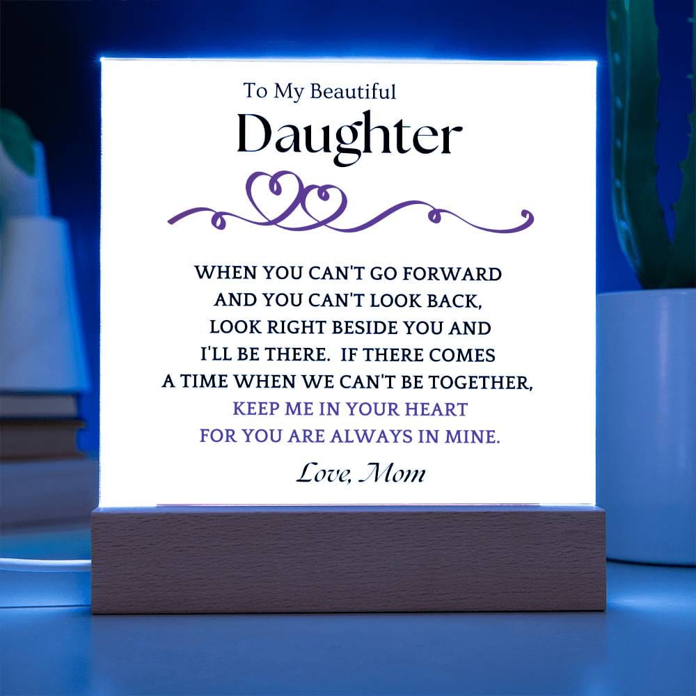Right Beside You Gift For Daughter Acrylic Plaque
