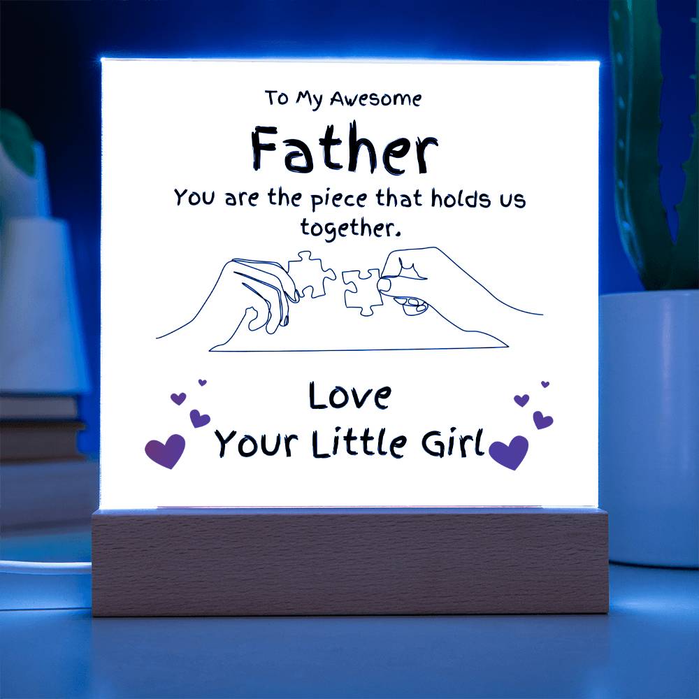 Piece Holding Us Together Acrylic Gift For Dad