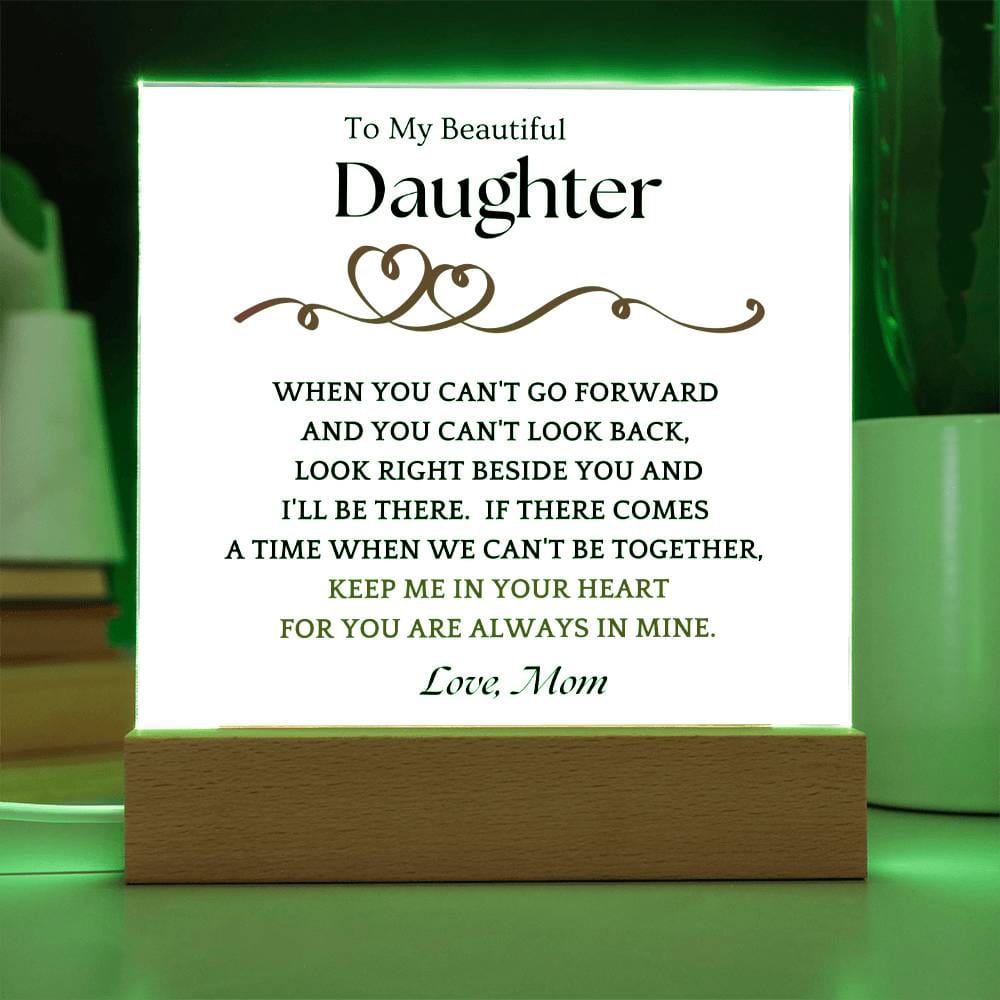 Right Beside You Gift For Daughter Acrylic Plaque