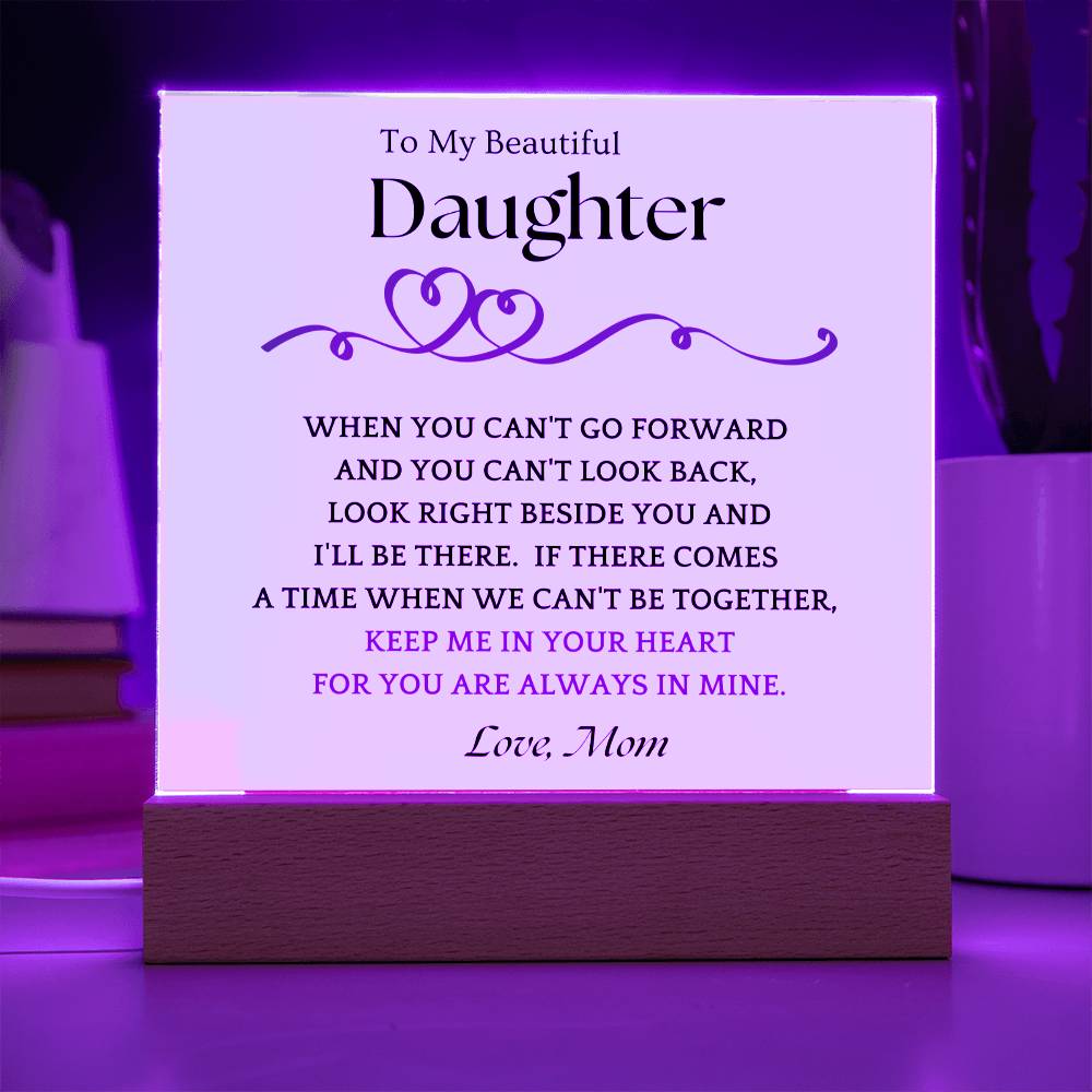 Right Beside You Gift For Daughter Acrylic Plaque