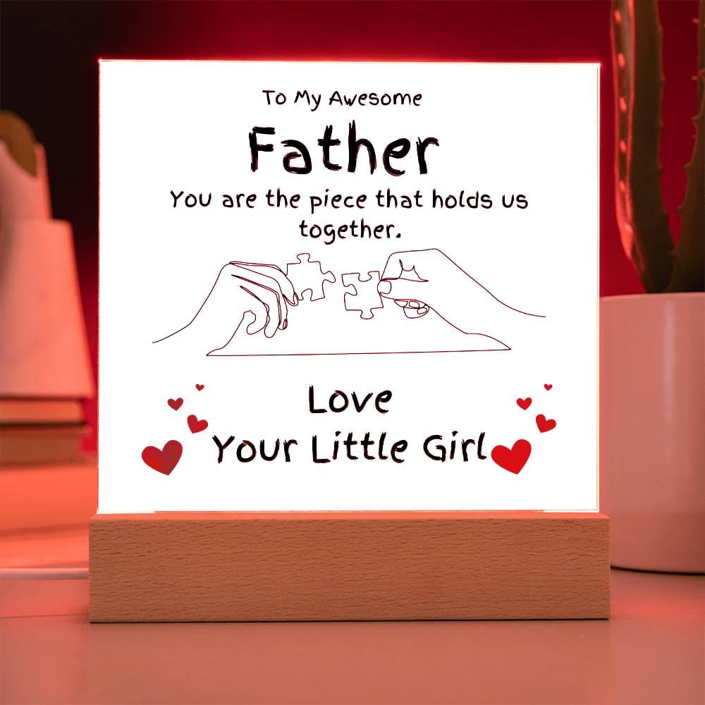 Piece Holding Us Together Acrylic Gift For Dad