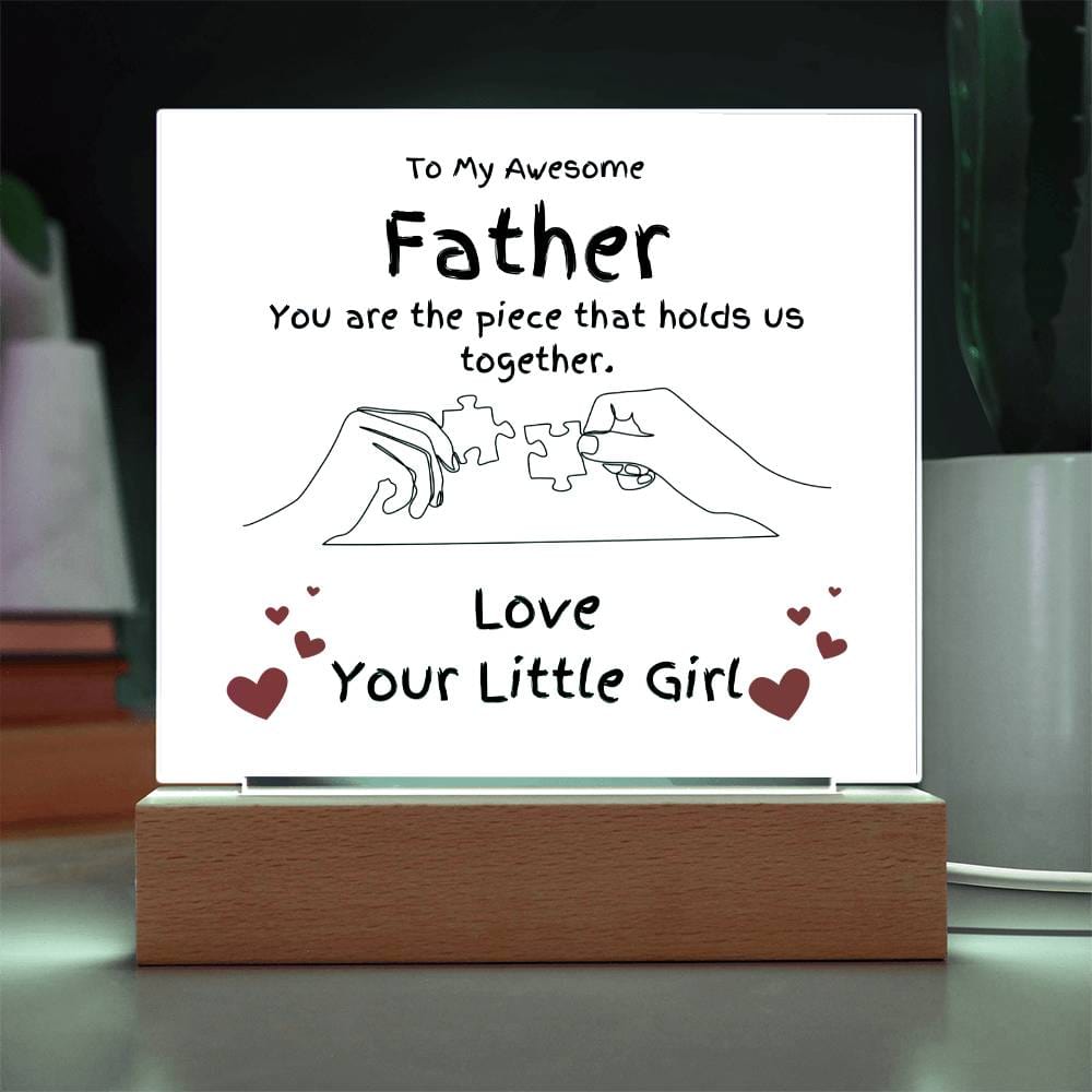 Piece Holding Us Together Acrylic Gift For Dad