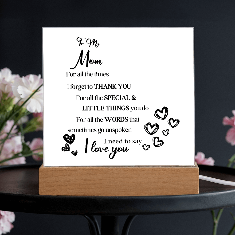 Gift For Mom Acrylic Plaque