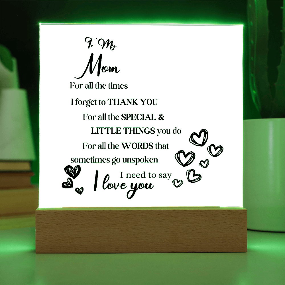 Gift For Mom Acrylic Plaque