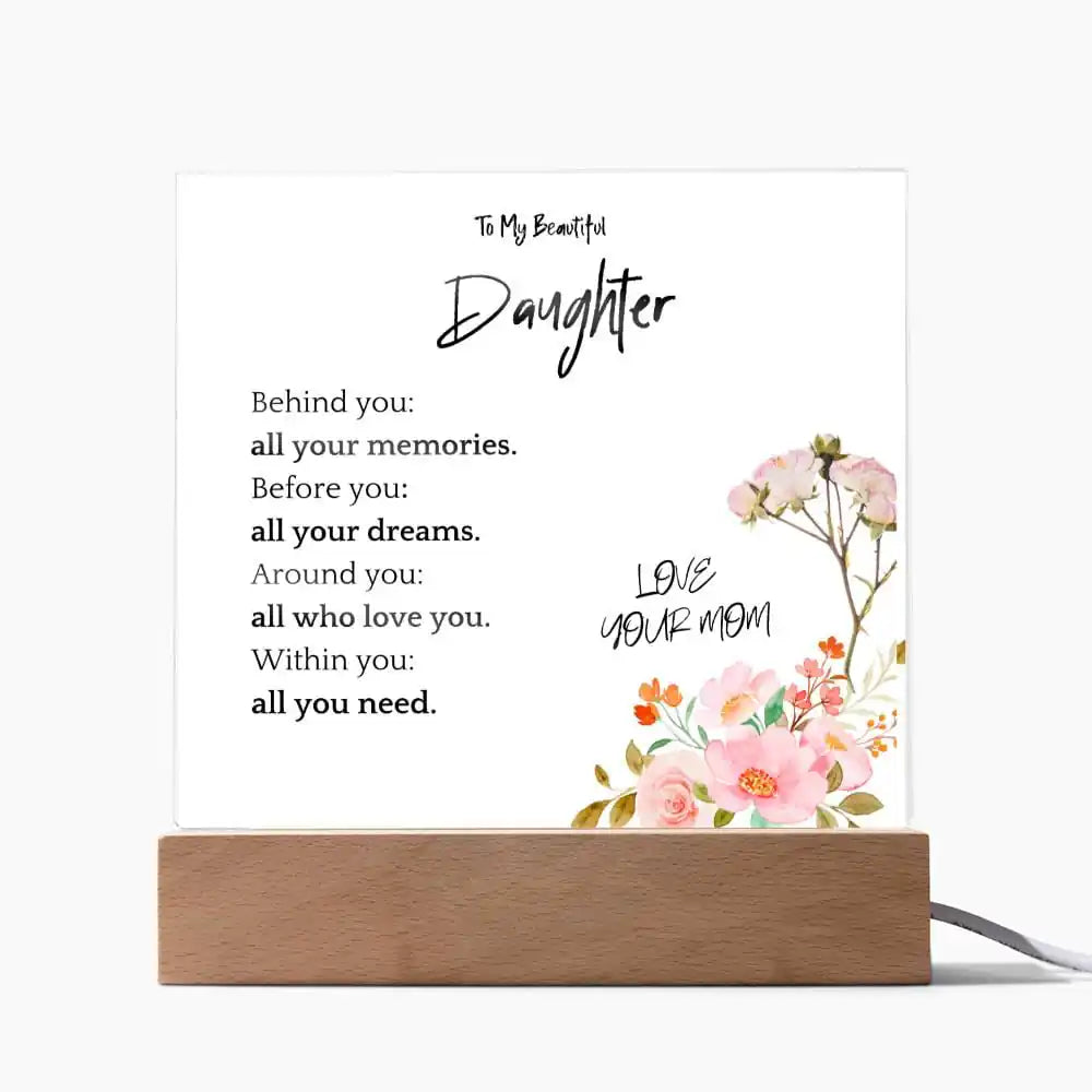 All You Need Gift For Daughter Acrylic Plaque Gift for 708 - Home & Garden > Decor > Decorative Plaques | Gifting2Go