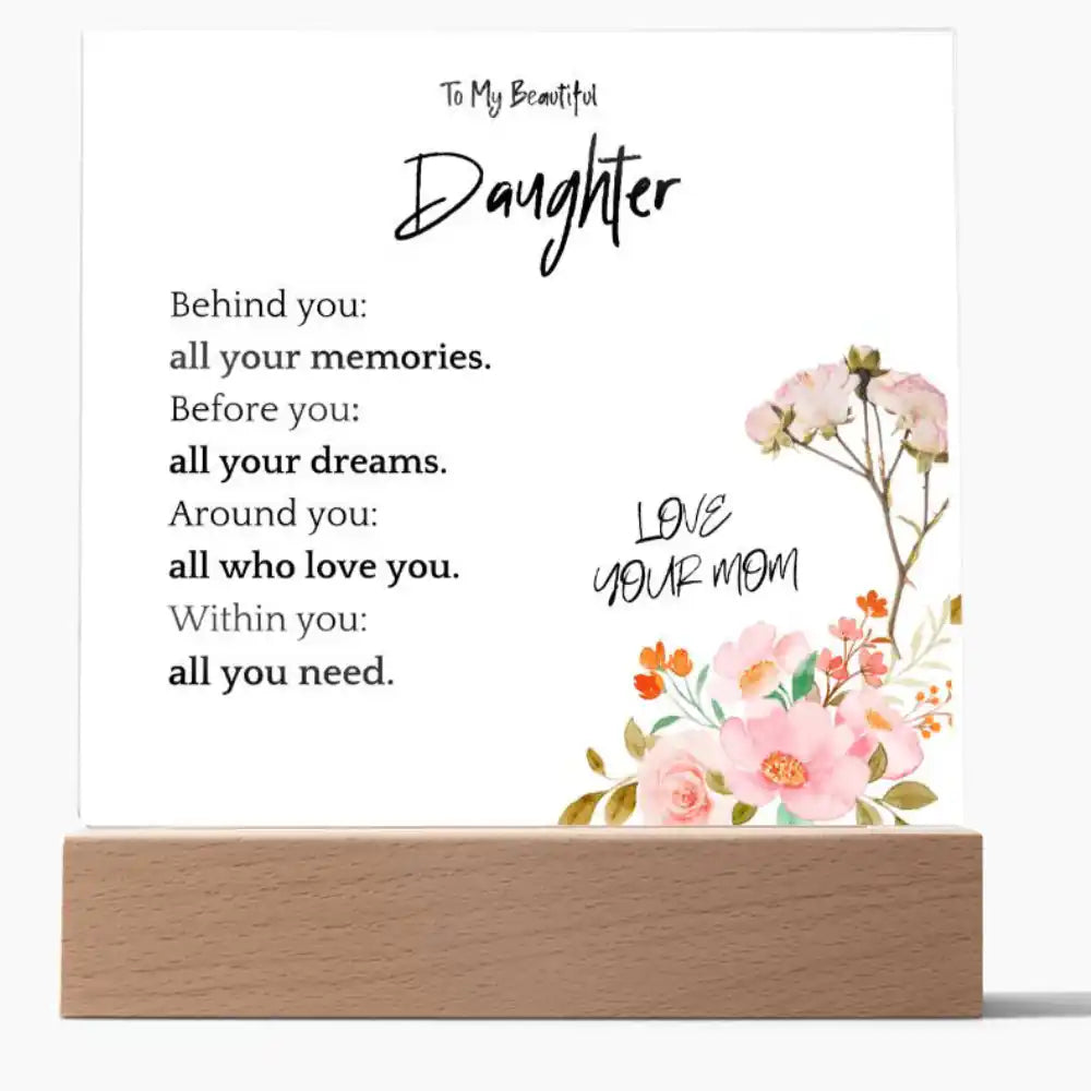 All You Need Gift For Daughter Acrylic Plaque Gift for 708 - Home & Garden > Decor > Decorative Plaques | Gifting2Go