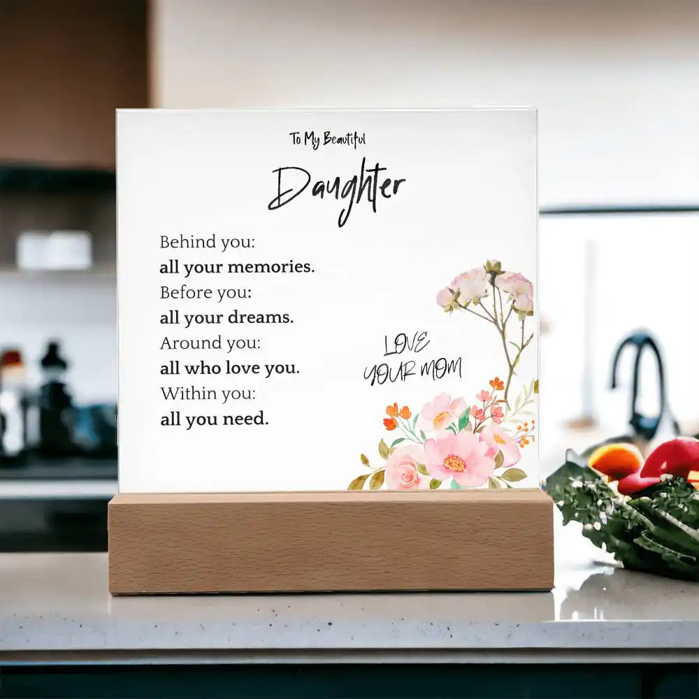 All You Need Gift For Daughter Acrylic Plaque Gift for 708 - Home & Garden > Decor > Decorative Plaques | Gifting2Go