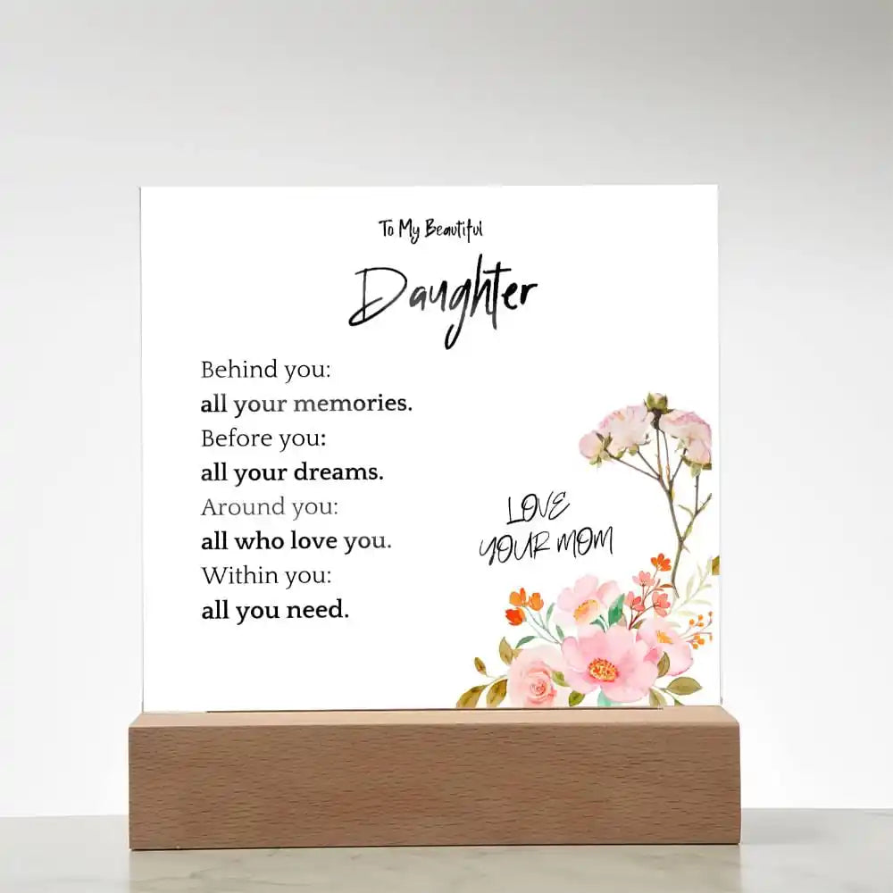 All You Need Gift For Daughter Acrylic Plaque Gift for 708 - Home & Garden > Decor > Decorative Plaques | Gifting2Go