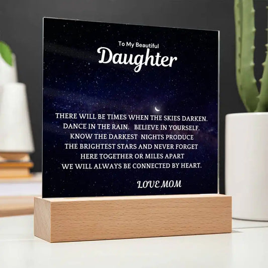 Brightest Stars Gift For Daughter Acrylic Plaque Gift for 708 - Home & Garden > Decor > Decorative Plaques | Gifting2Go