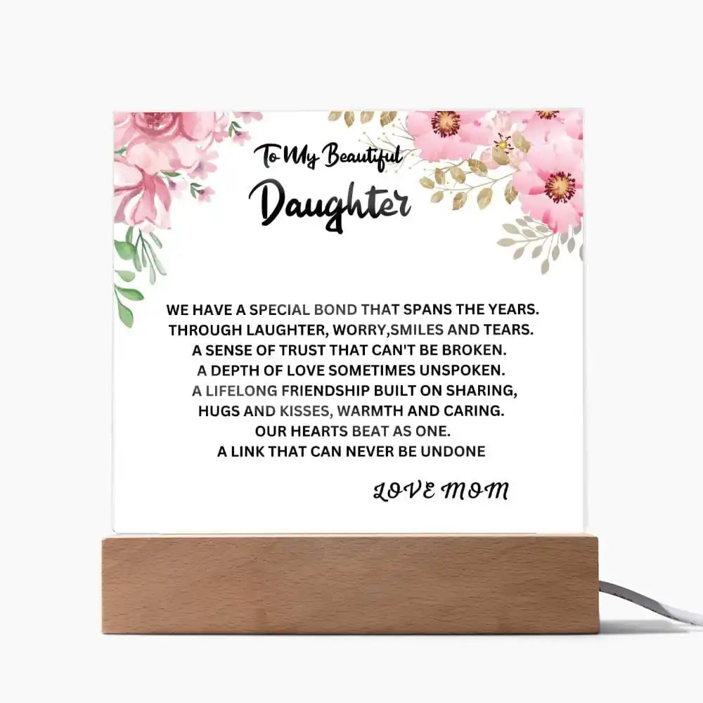 Special Bond Gift For Daughter Acrylic Plaque Gift for 708 - Home & Garden > Decor > Decorative Plaques | Gifting2Go
