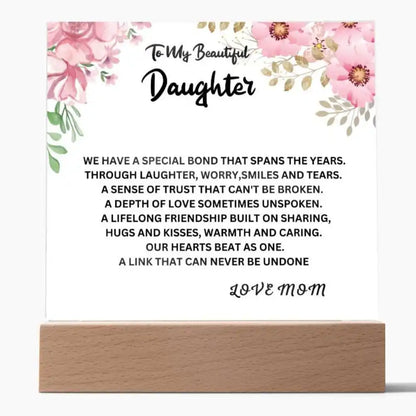 Special Bond Gift For Daughter Acrylic Plaque Gift for 708 - Home & Garden > Decor > Decorative Plaques | Gifting2Go