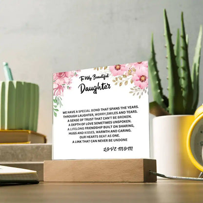 Special Bond Gift For Daughter Acrylic Plaque Gift for 708 - Home & Garden > Decor > Decorative Plaques | Gifting2Go