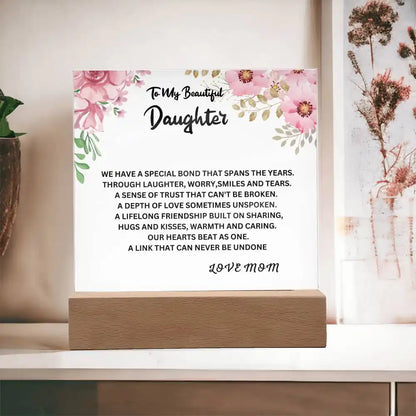 Special Bond Gift For Daughter Acrylic Plaque Gift for 708 - Home & Garden > Decor > Decorative Plaques | Gifting2Go