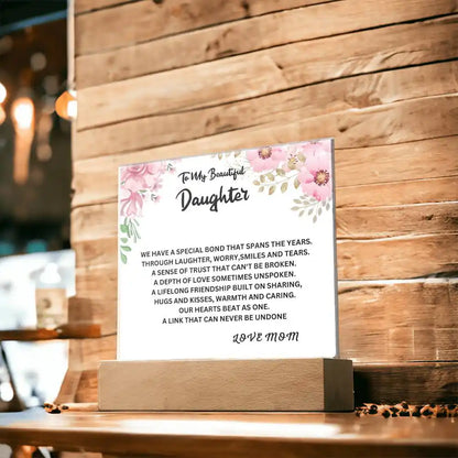 Special Bond Gift For Daughter Acrylic Plaque Gift for 708 - Home & Garden > Decor > Decorative Plaques | Gifting2Go