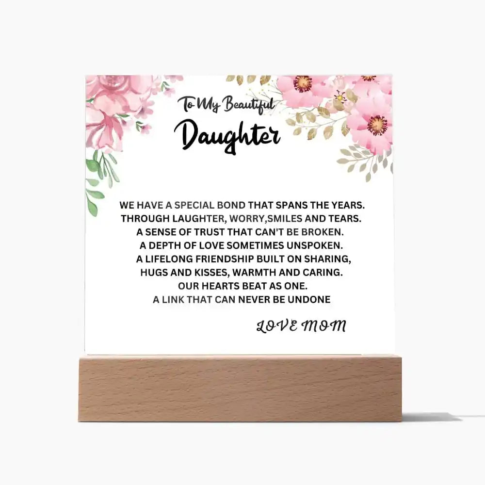 Special Bond Gift For Daughter Acrylic Plaque Gift for 708 - Home & Garden > Decor > Decorative Plaques | Gifting2Go