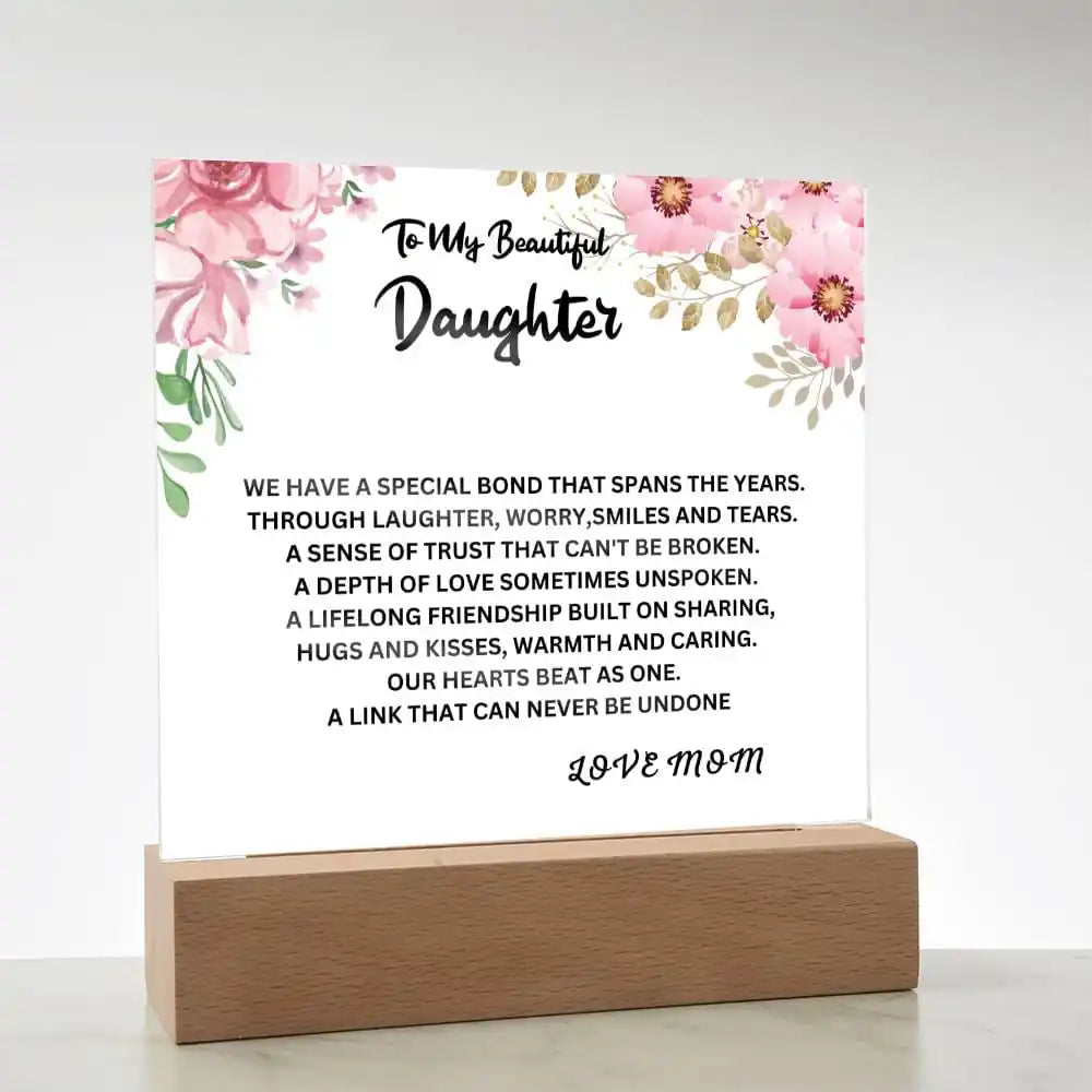 Special Bond Gift For Daughter Acrylic Plaque Gift for 708 - Home & Garden > Decor > Decorative Plaques | Gifting2Go