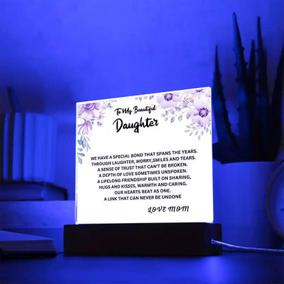 Special Bond Gift For Daughter Acrylic Plaque Gift for 708 - Home & Garden > Decor > Decorative Plaques | Gifting2Go