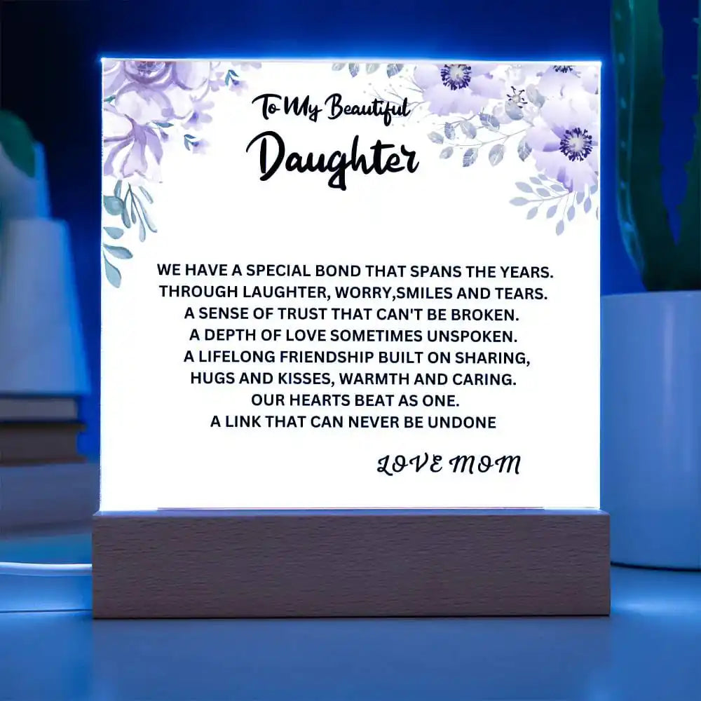 Special Bond Gift For Daughter Acrylic Plaque Gift for 708 - Home & Garden > Decor > Decorative Plaques | Gifting2Go