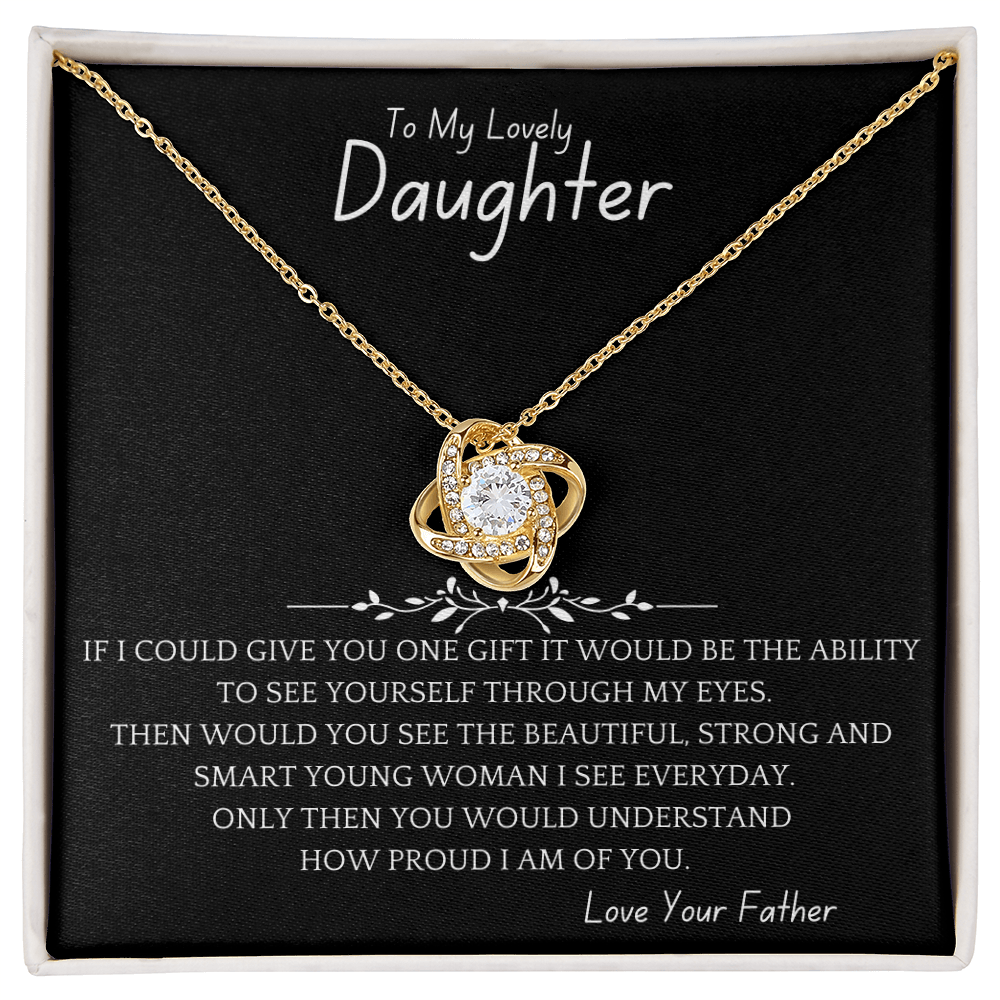 Beautiful, Strong, Smart Daughter Gift