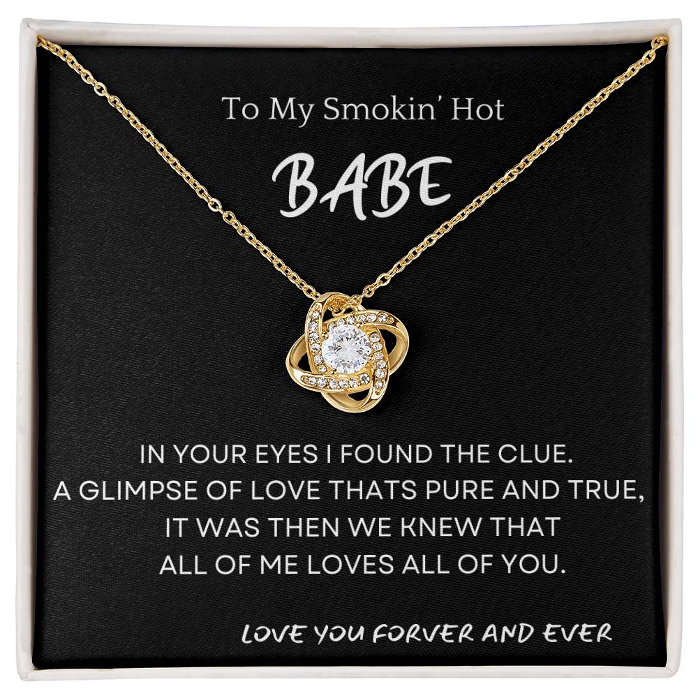 Glimpse of Love Necklace For My Smokin' Hot Babe