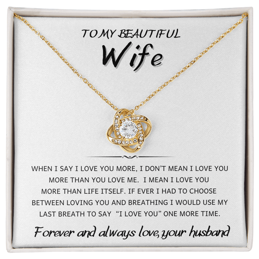 Love You More Wife Gift