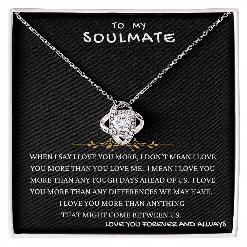 Love You More Gift Soulmate