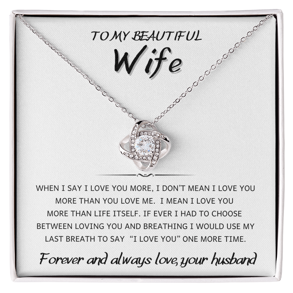 Love You More Wife Gift