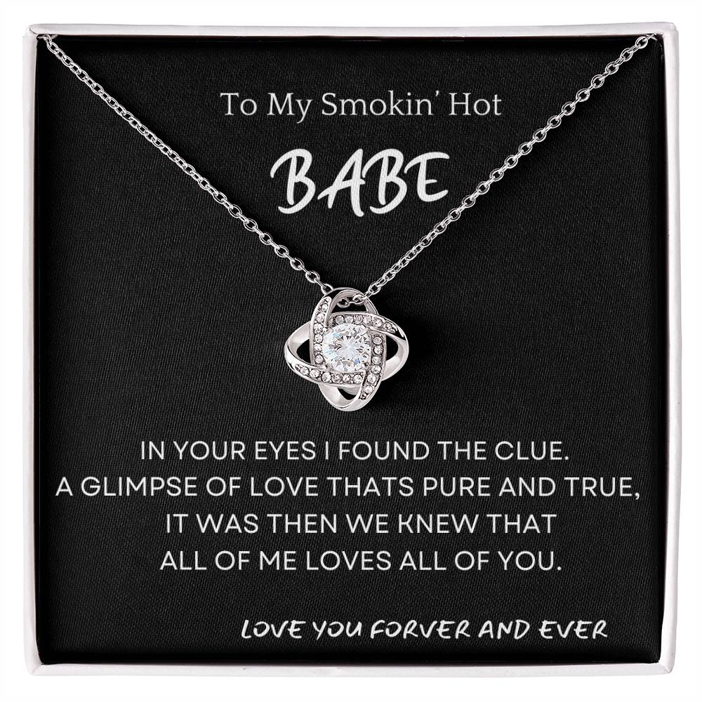 Glimpse of Love Necklace For My Smokin' Hot Babe