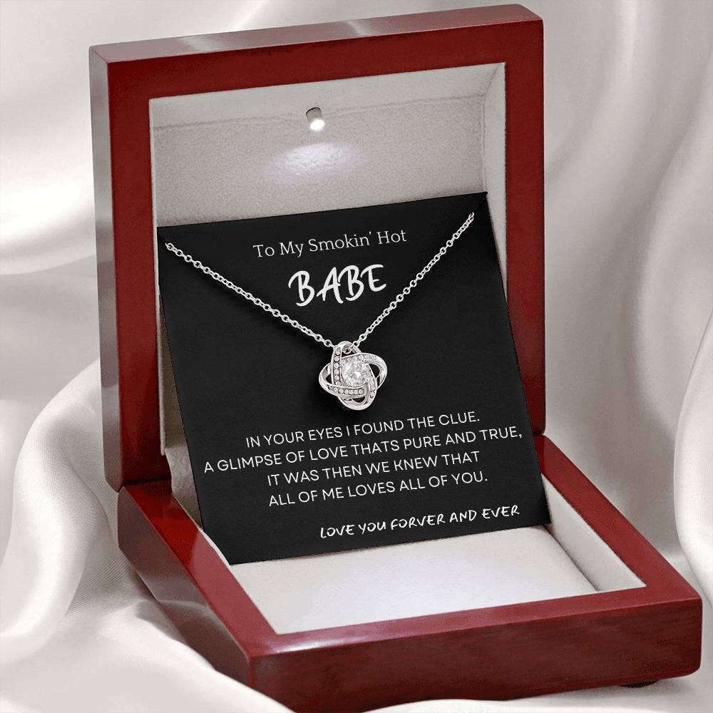 Glimpse of Love Necklace For My Smokin' Hot Babe