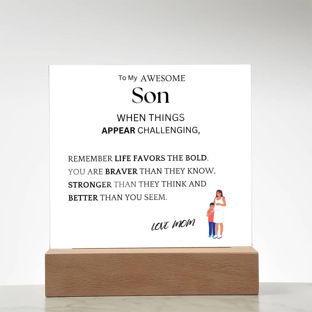 Bold Braver Gift For Son Acrylic Plaque