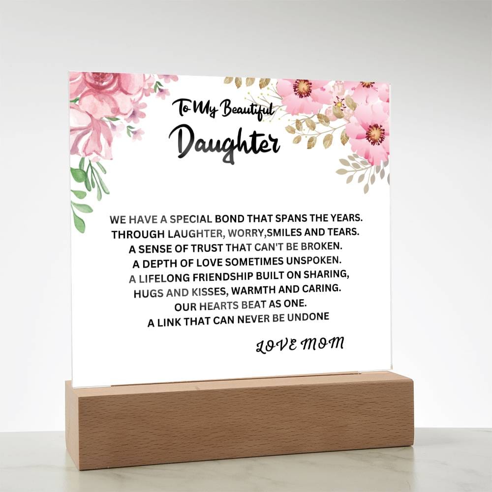 Special Bond Gift For Daughter Acrylic Plaque