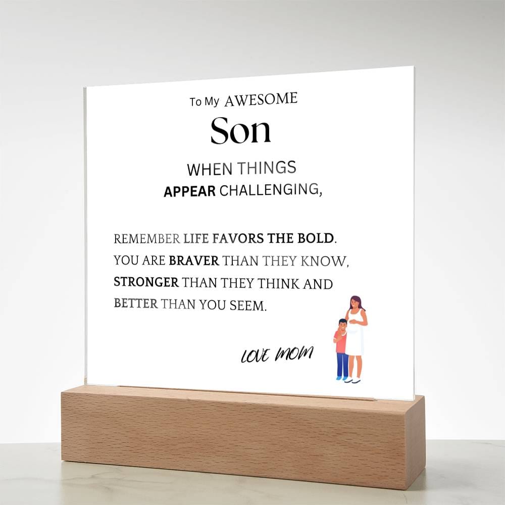 Bold Braver Gift For Son Acrylic Plaque