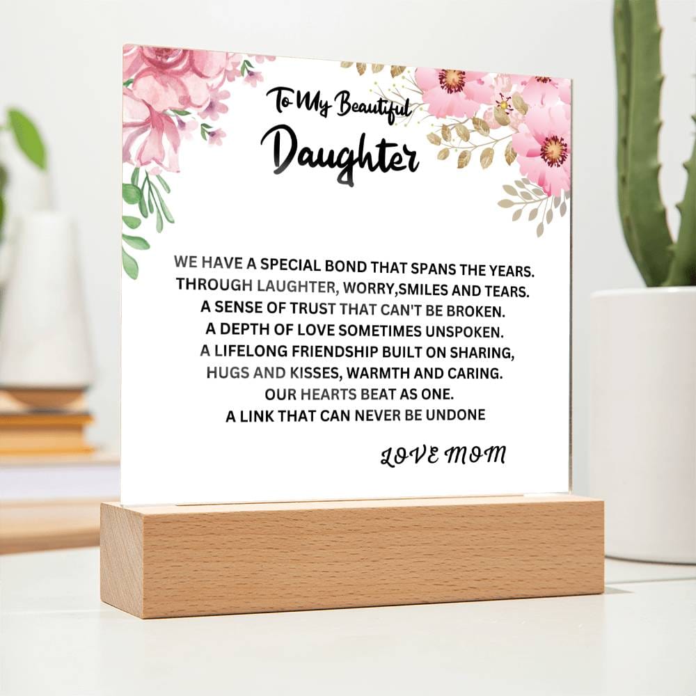 Special Bond Gift For Daughter Acrylic Plaque