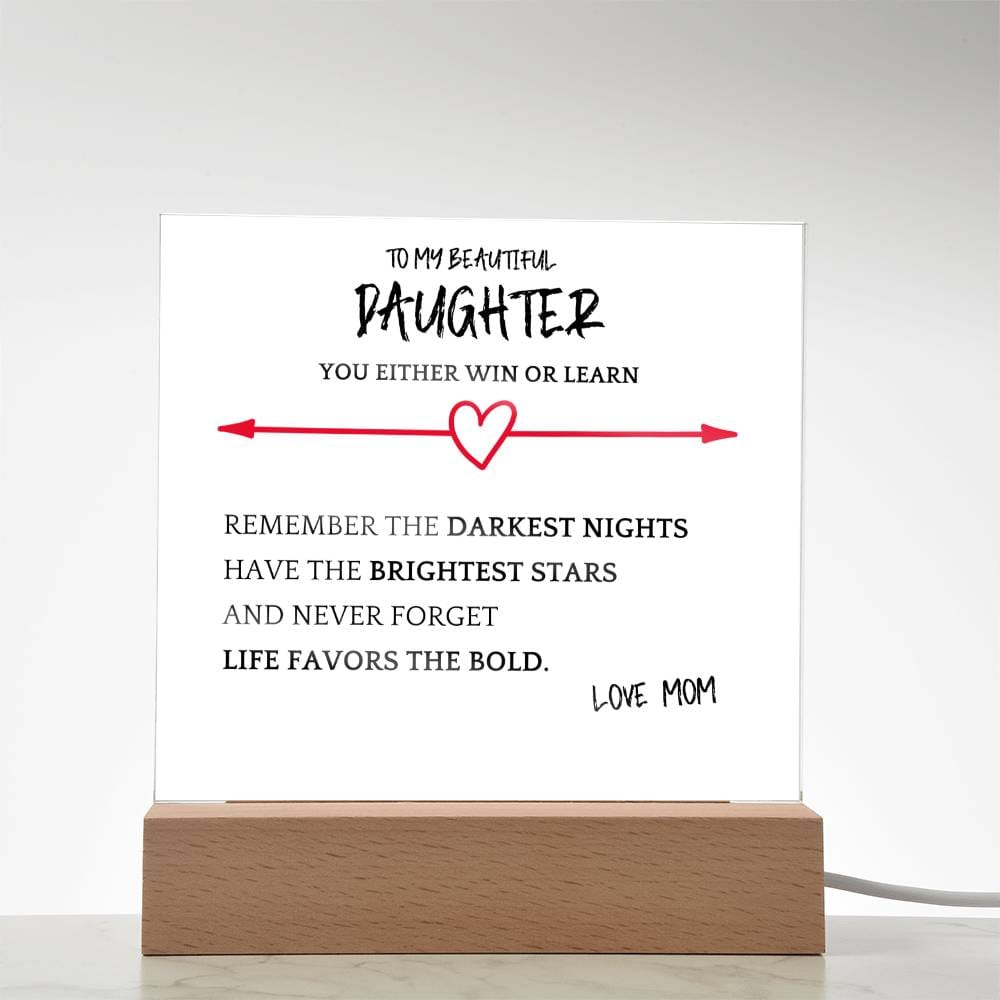 Favors Bold Gift For Daughter Acrylic Plaque