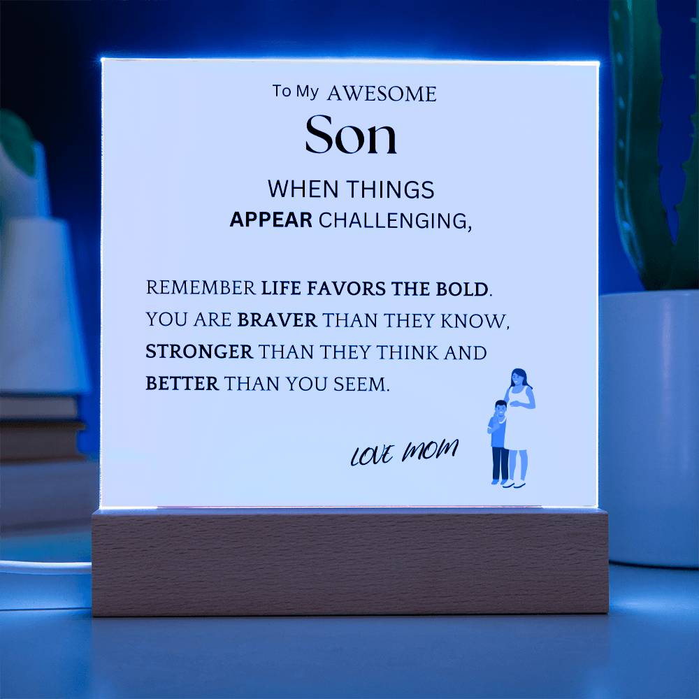 Bold Braver Gift For Son Acrylic Plaque