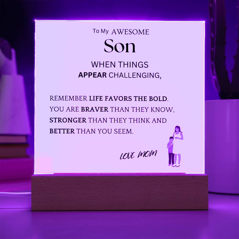 Bold Braver Gift For Son Acrylic Plaque