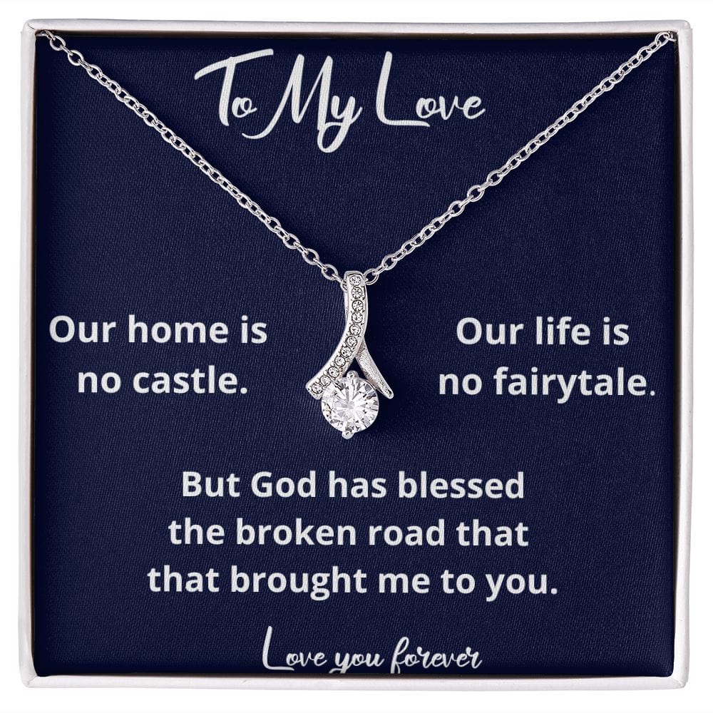 Jewelry - Blessed The Broken Road Necklace Gift For Wife Girlfriend Soulmate Birthday Christmas Anniversary Present For Woman